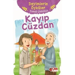 Kayıp Cüzdan:Deyimlerle Öyküler