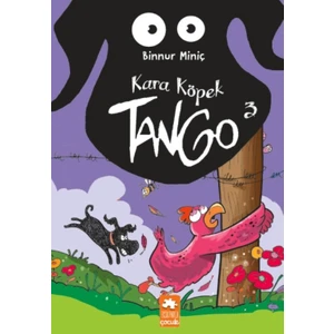 Kara Köpek Tango 3 - Binnur Miniç
