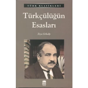 Türkçülüğün Esasları
