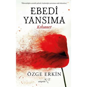 Ebedi Yansıma: Kehanet - Özge Erkin