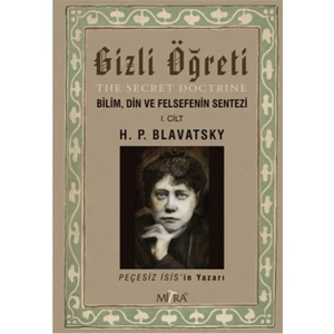 Gizli Öğreti - Helena Petrovnablavatsky