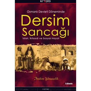 Dersim Sancağı - İdari, İktisadi ve Sosyal Hayat