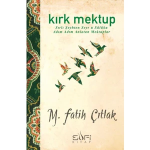 Kırk Mektup - M. Fatih Çıtlak