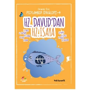 Çocuklar İçin Peygamber Öyküleri-4: Hz.Davud'dan Hz.İsa'ya