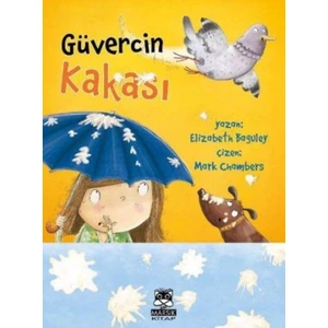 Güvercin Kakası - Elizabeth Baguley