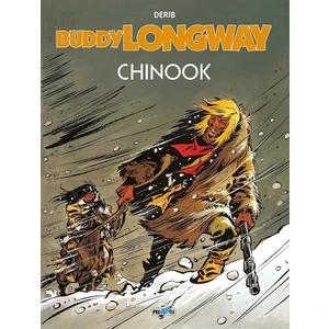- Buddy Longway Cilt 1: Chinook