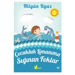 Çocukluk Limanına Sığınan Foklar