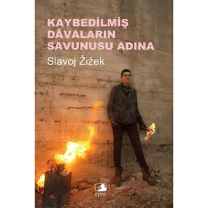 Kaybedilmiş Davaların Savunusu Adına