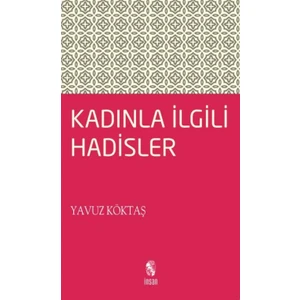 Kadınla İlgili Hadisler