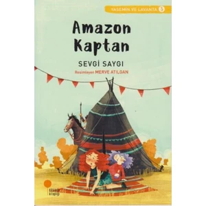 Amazon Kaptan - Sevgi Saygı