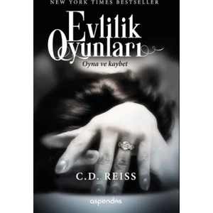 Evlilik Oyunları - C. D. Reiss
