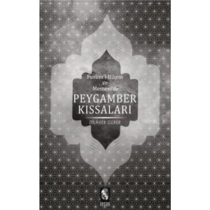 Fususul-Hikem ve Mesnevide Peygamberler Kıssaları