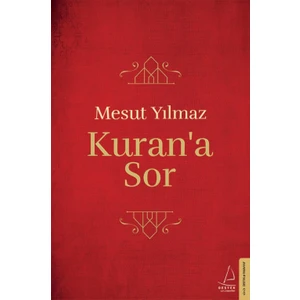 Kuran’a Sor (Ciltli)