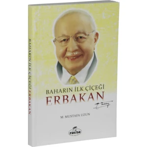 Baharın İlk Çiçeği Erbakan