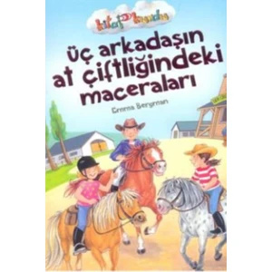 Üç Arkadaşın At Çifliğindeki Maceraları:Kitap Kurdu