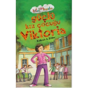 Güçlü Kız Çocuğu Viktoria:Kitap Kurdu