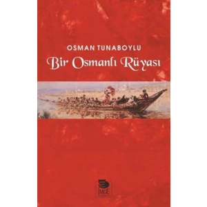 Bir Osmanlı Rüyası