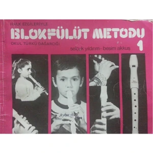 Blok Flüt Metodu 1 (S.Yıldırım B.Akkuş)