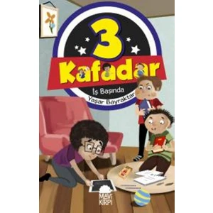 Üç Kafadar: İş Başında