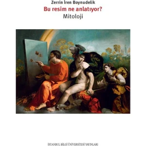Bu Resim Ne Anlatıyor? Mitoloji