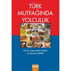Türk Mutfağında Yolculuk