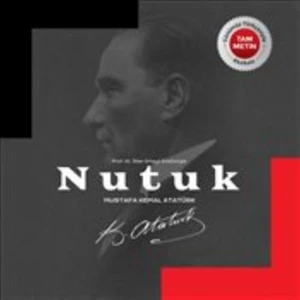 Nutuk:Tam Metin - Mustafa Kemal Atatürk
