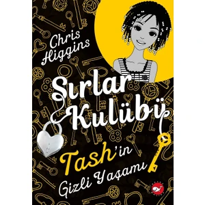 Sırlar Kulübü: 2 Tash’in Gizli Yaşamı - Chris Higgins