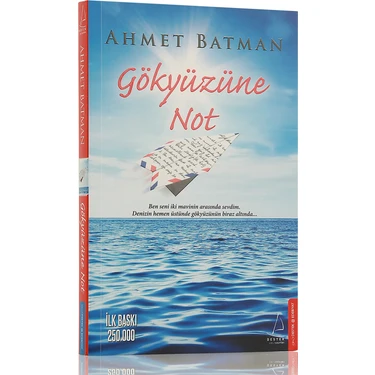 Gökyüzüne Not - Ahmet