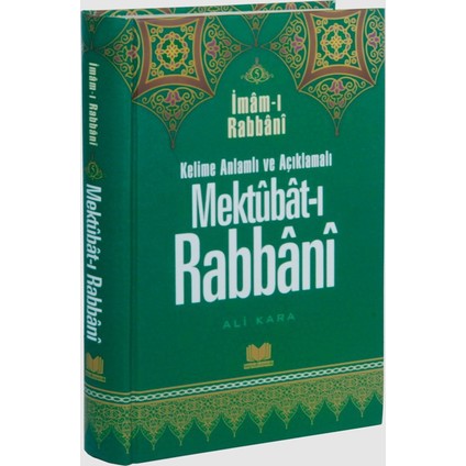 Kelime Anlamlı Ve Açıklamalı Mektubatı Rabbani Tercümesi 5 - İmam-ı Rabbani
