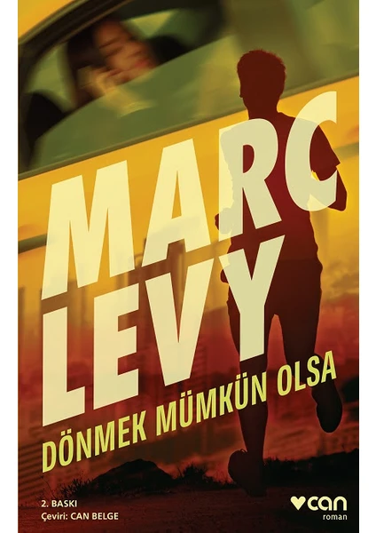 Dönmek Mümkün Olsa - Marc Levy