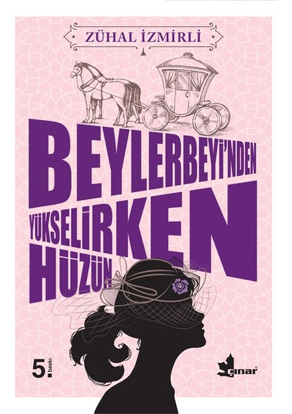 Beylerbeyi’nden Yükselirken Hüzün - Zühal İzmirli