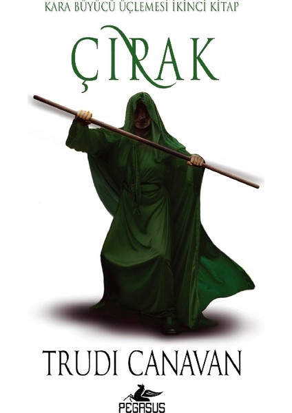 Çırak: Kara Büyücü Üçlemesi - Trudi Canavan