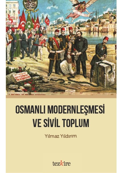 Osmanlı Modernleşmesi Ve Sivil Toplum