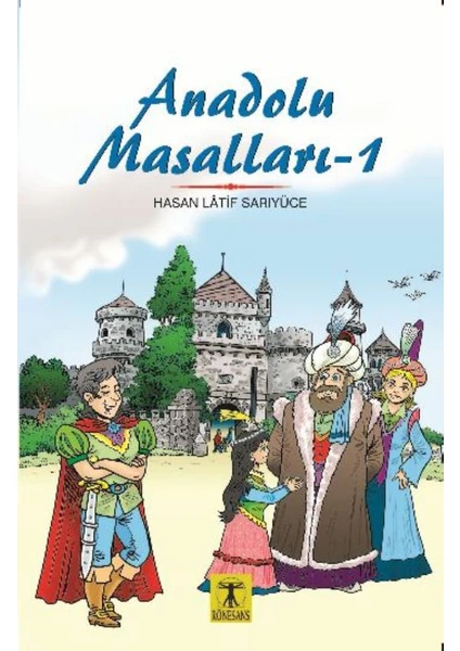 Anadolu Masalları 1