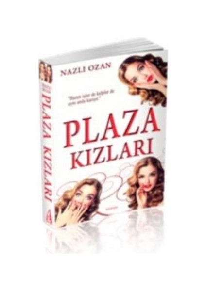 Plaza Kızları - Nazlı Ozan