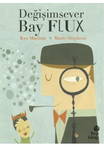 Değişimsever Bay Flux - Kyo Maclear