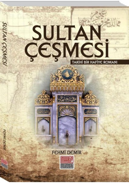 Sultan Çeşmesi - Fehmi Demir