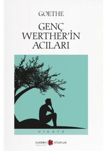 Genç Werther'in Acıları - Johann Wolfgang Goethe