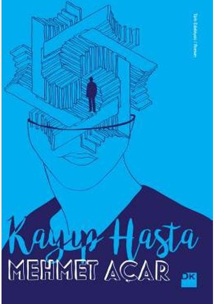 Kayıp Hasta - Mehmet Açar