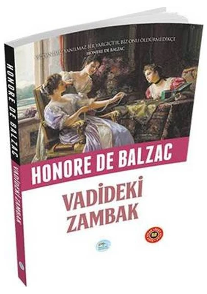 Vadideki Zambak - Honore De Balzac