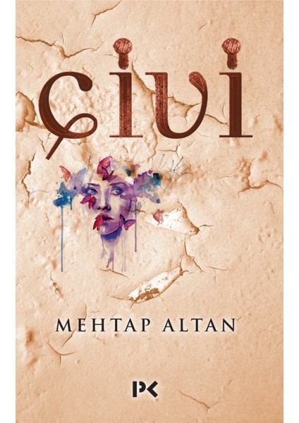 Çivi - Mehtap Altan