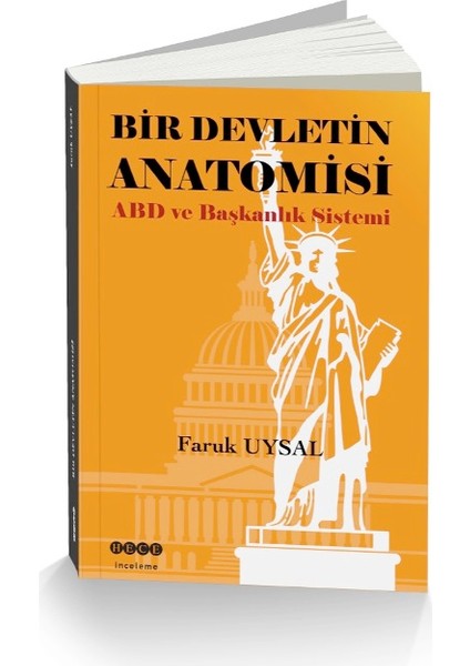 Bir Devletin Anatomisi: Abd Ve Başkanlık Sistemi