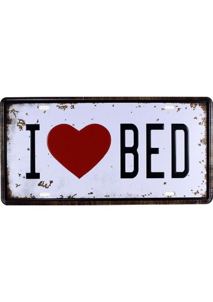 Vintage Metal Plaka I Love Bed 15X30 fiyatları