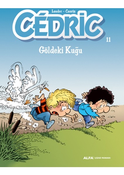 Cedric 11 Göldeki Kuğu