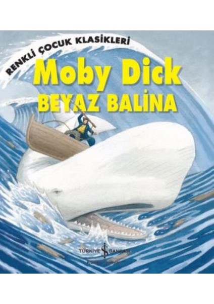Moby Dick: Beyaz Balina