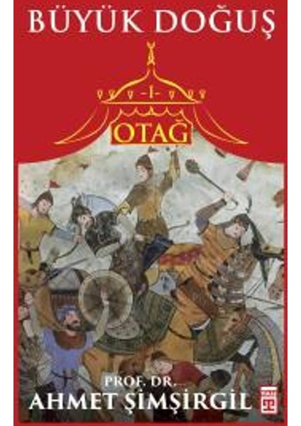 Otağ 1: Büyük Doğuş - Ahmet Şimşirgil