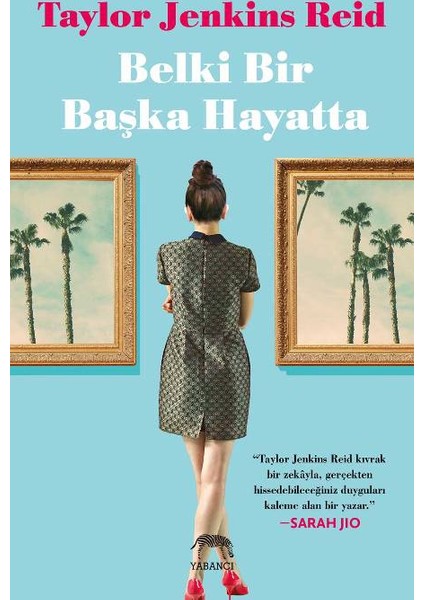 Belki Bir Başka Hayatta - Taylor Jenkins Reid