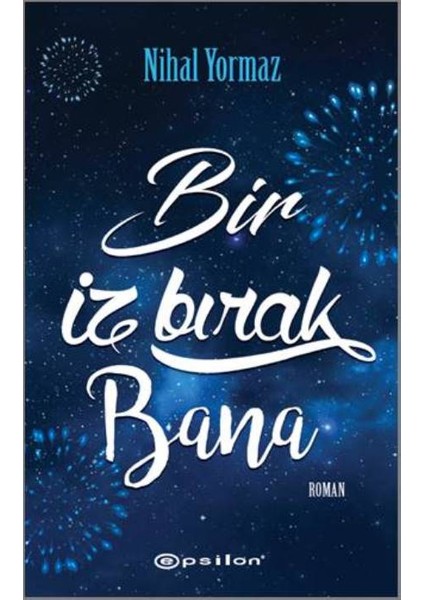 Bir İz Bırak Bana - Nihal Yormaz