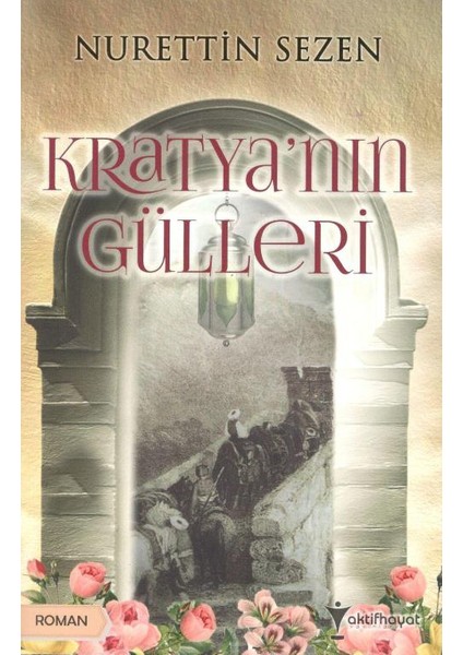 Kratya’Nın Gülleri