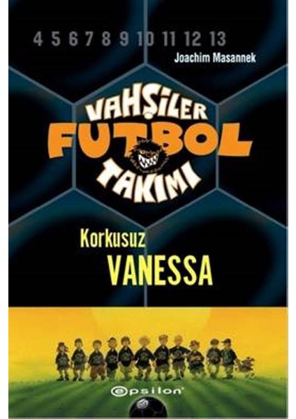 Vahşiler Futbol Takımı 3: Korkusuz Vanessa